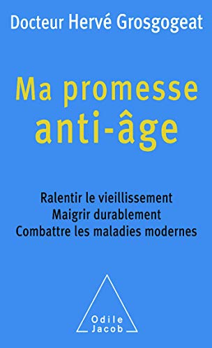 Beispielbild fr Ma Promesse Anti-ge : Ralentir Le Vieillissement, Maigrir Durablement, Combattre Les Maladies Moder zum Verkauf von RECYCLIVRE