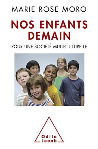 9782738122445: Nos enfants demain: Pour une socit multiculturelle