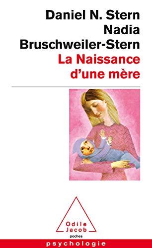 Beispielbild fr Naissance d'une mre zum Verkauf von Ammareal