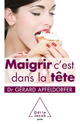 9782738122896: Maigrir c'est dans la tte