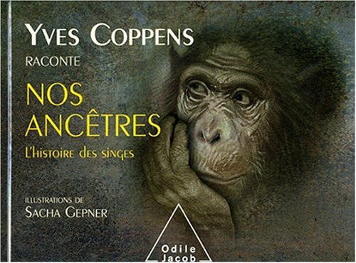 Beispielbild fr Yves Coppens raconte l'Histoire des singes zum Verkauf von Ammareal