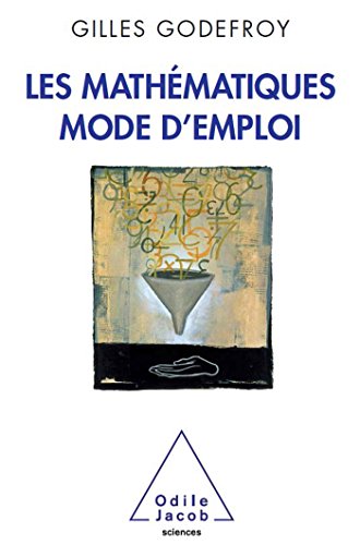 Beispielbild fr Les Mathmatiques, mode d'emploi zum Verkauf von Ammareal