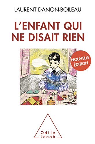 Stock image for L'Enfant qui ne disait rien: Nouvelle dition for sale by Ammareal