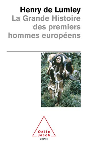 Beispielbild fr La Grande Histoire des premiers hommes europens zum Verkauf von medimops