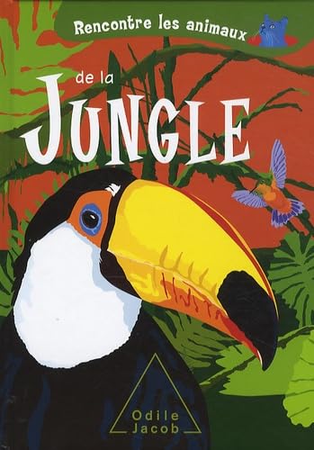 Stock image for Rencontre les animaux de la jungle for sale by WorldofBooks