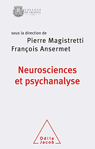 Stock image for Neuroscience et psychanalyse : Une rencontre autour de la singularit for sale by medimops