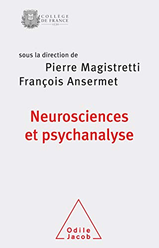 9782738124159: Neurosciences et psychanalyse: Travaux du Collge de France