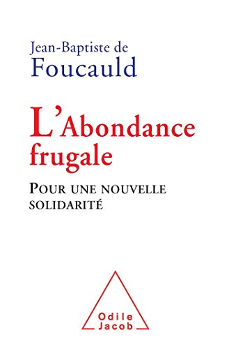 Stock image for L'Abondance frugale: Pour une nouvelle solidarit for sale by Ammareal