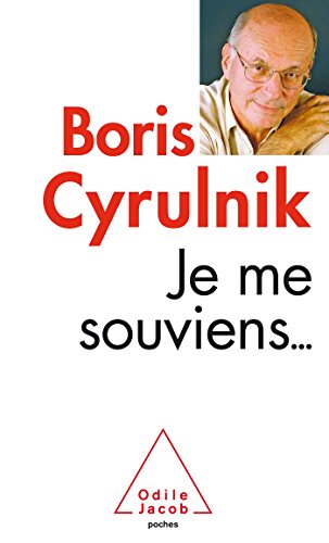 Je me souviens - Cyrulnik, Boris