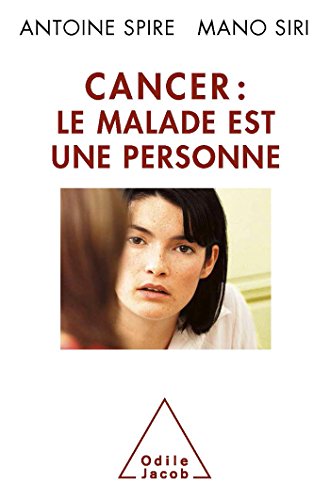 Stock image for Cancer : le malade est une personne ! for sale by medimops