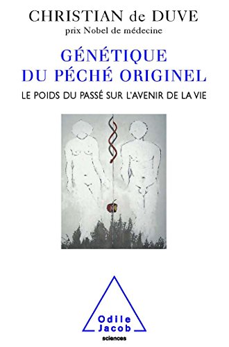 Beispielbild fr Gntique du pch originel : Le poids du pass sur l'avenir de la vie zum Verkauf von medimops