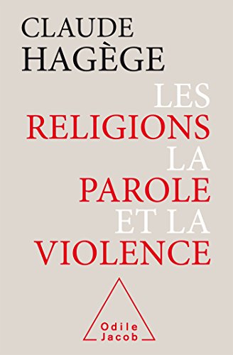 9782738125187: Les religions, la parole et la violence