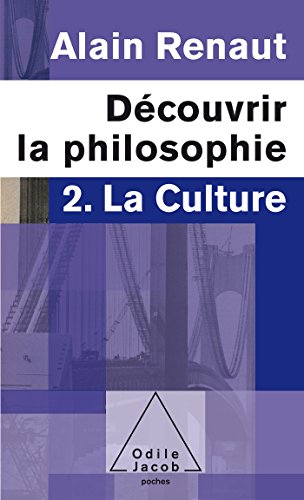 Stock image for Dcouvrir la philosophie: 2. La Culture for sale by Ammareal