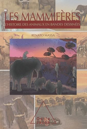 Stock image for Les Mammifres: L'Histoire des animaux en bandes dessines for sale by Ammareal