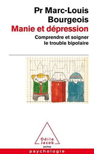 9782738125880: Manie et dpression: Comprendre et soigner le trouble bipolaire (OJ.POCHE PSYCHO) (French Edition)