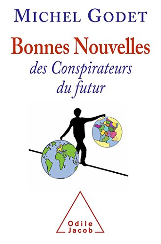 Stock image for Bonnes Nouvelles des Conspirateurs du futur for sale by medimops