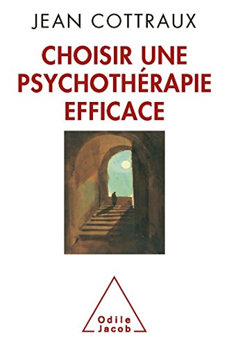 Stock image for Choisir une psychothrapie efficace for sale by Ammareal