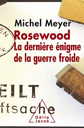 Beispielbild fr Rosewood: La dernire nigme de la guerre froide zum Verkauf von Ammareal