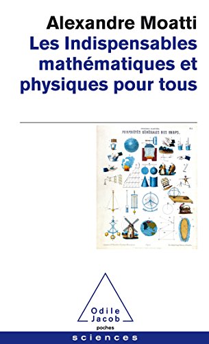 Beispielbild fr Les indispensables mathmatiques et physiques pour tous zum Verkauf von medimops