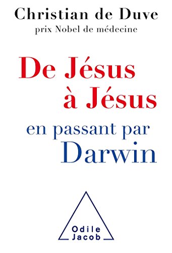 Imagen de archivo de De J sus  J sus. en passant par Darwin [Paperback] Duve, Christian de a la venta por LIVREAUTRESORSAS