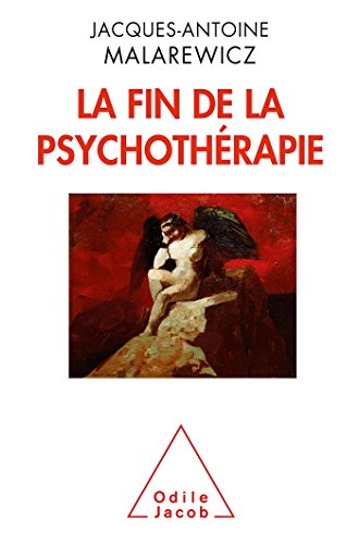 Stock image for La Fin de la psychothrapie for sale by Ammareal