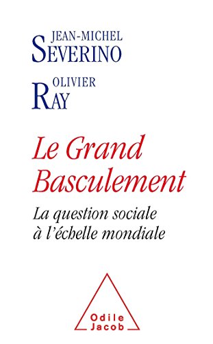 Beispielbild fr Le Grand basculement.La question sociale  l'chelle mondiale zum Verkauf von medimops