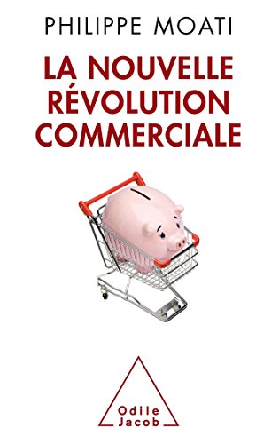 Beispielbild fr La Nouvelle Rvolution commerciale zum Verkauf von Ammareal