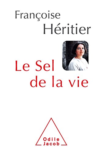 Beispielbild fr Le Sel de la vie (French Edition) zum Verkauf von Better World Books