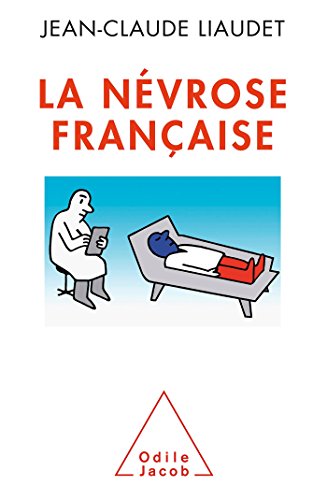 Beispielbild fr La Nvrose Franaise zum Verkauf von RECYCLIVRE