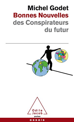 9782738127648: BONNES NOUVELLES DES CONSPIRATEURS DU FUTUR