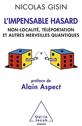 Beispielbild fr L'Impensable Hasard : Non-localit, tlportation et autres merveilles quantiques zum Verkauf von medimops