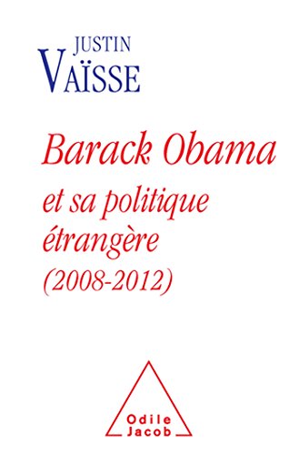 9782738128379: Barack Obama et sa politique trangre (2008-2012)