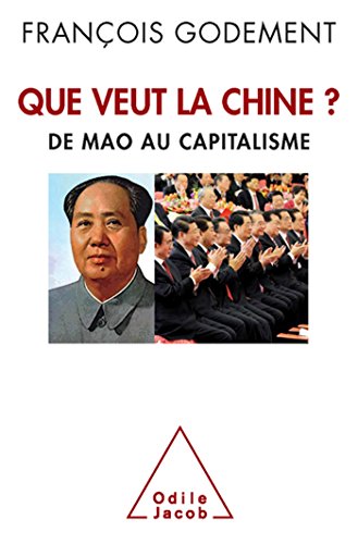 Beispielbild fr Que veut la Chine ?: De Mao au capitalisme zum Verkauf von Ammareal