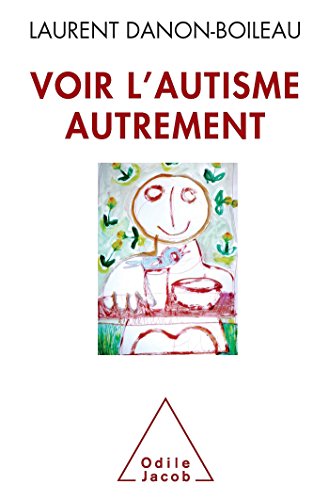 Stock image for Voir l'autisme autrement for sale by medimops