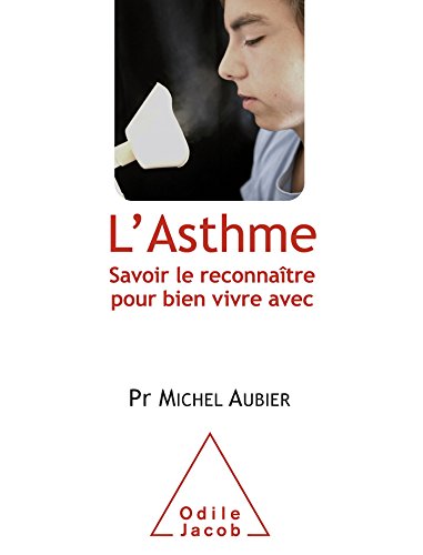 Beispielbild fr L'Asthme: Savoir le reconnatre pour bien vivre avec zum Verkauf von Ammareal