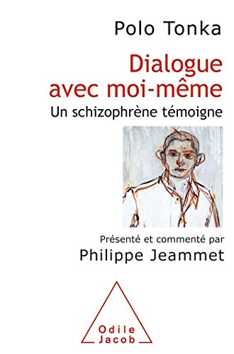 Beispielbild fr Dialogue avec moi-mme: Un schizophrne tmoigne - Prsent et comment par Philippe Jeammet zum Verkauf von Ammareal