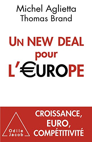 Imagen de archivo de Un New Deal pour l'Europe a la venta por Ammareal