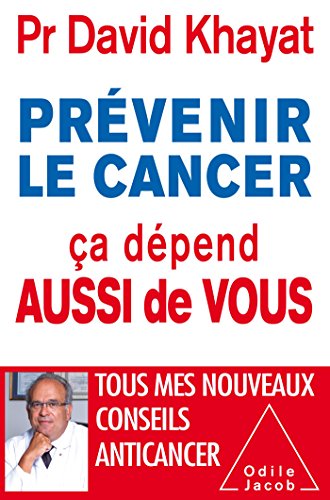 Stock image for Prvenir le cancer , a dpend aussi de vous for sale by pompon