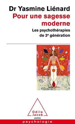 9782738129352: Pour une sagesse moderne: Les psychothrapies de 3e gnration