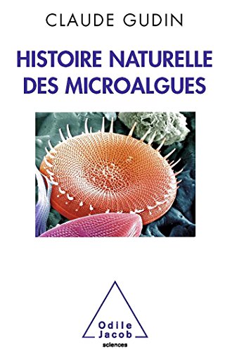 9782738129567: Histoire naturelle des microalgues