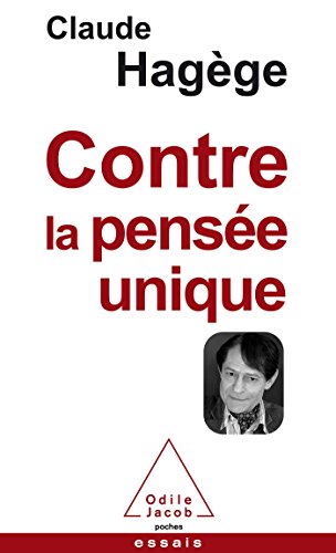 Stock image for Contre la pense unique for sale by Ammareal