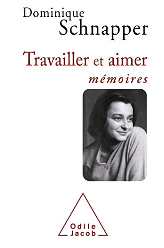 9782738130037: Travailler et aimer: Mmoires