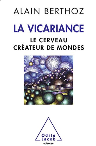 9782738130211: La Vicariance: Le cerveau crateur de mondes