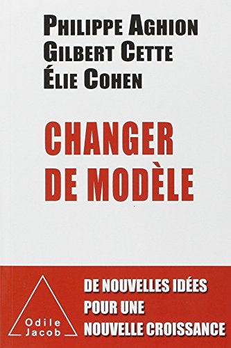 9782738130235: Changer de modle (OJ.ECONOMIE)