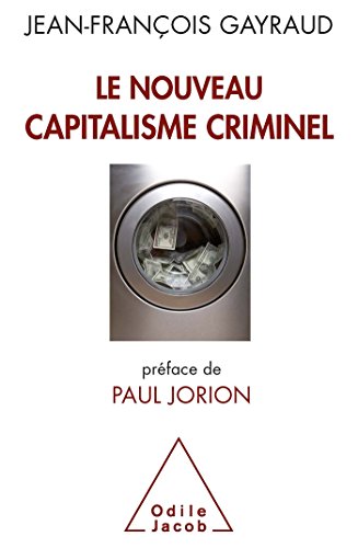 Imagen de archivo de Le nouveau capitalisme criminel a la venta por medimops