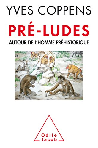 Beispielbild fr Pr-ludes: Autour de l'homme prhistorique zum Verkauf von Ammareal