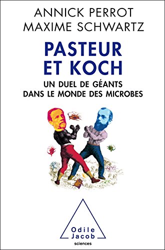 9782738131782: Pasteur et Koch: Un duel de gants dans le monde des microbes (OJ.SCIENCES)