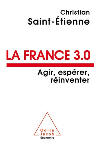 Beispielbild fr France 3.0 Agir Esprer Rinventer zum Verkauf von medimops