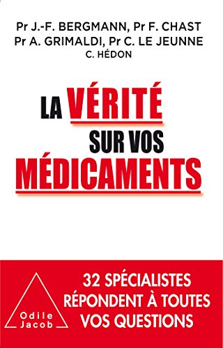 9782738132178: La Vrit sur vos mdicaments