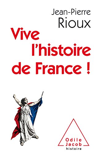 9782738132475: Vive l'histoire de France !